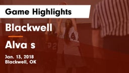 Blackwell  vs Alva s Game Highlights - Jan. 13, 2018
