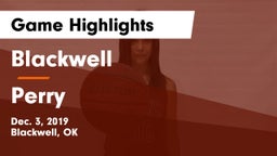 Blackwell  vs Perry  Game Highlights - Dec. 3, 2019