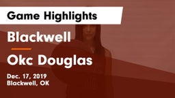 Blackwell  vs Okc Douglas Game Highlights - Dec. 17, 2019