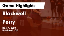 Blackwell  vs Perry Game Highlights - Dec. 4, 2020