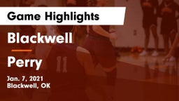 Blackwell  vs Perry  Game Highlights - Jan. 7, 2021