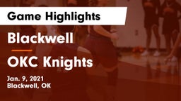 Blackwell  vs OKC Knights Game Highlights - Jan. 9, 2021