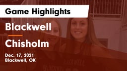 Blackwell  vs Chisholm  Game Highlights - Dec. 17, 2021