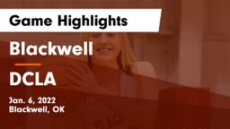 Blackwell  vs DCLA Game Highlights - Jan. 6, 2022