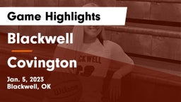 Blackwell  vs Covington Game Highlights - Jan. 5, 2023