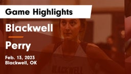 Blackwell  vs Perry  Game Highlights - Feb. 13, 2023