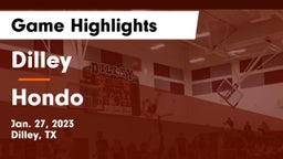 Dilley  vs Hondo  Game Highlights - Jan. 27, 2023