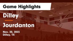 Dilley  vs Jourdanton  Game Highlights - Nov. 30, 2023