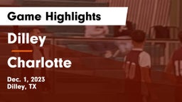 Dilley  vs Charlotte  Game Highlights - Dec. 1, 2023