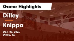 Dilley  vs Knippa  Game Highlights - Dec. 29, 2023