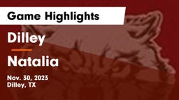 Dilley  vs Natalia  Game Highlights - Nov. 30, 2023