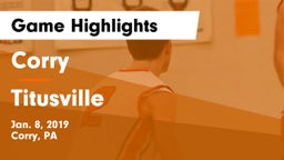Corry  vs Titusville  Game Highlights - Jan. 8, 2019