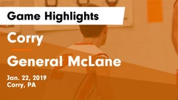 Corry  vs General McLane  Game Highlights - Jan. 22, 2019