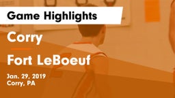 Corry  vs Fort LeBoeuf  Game Highlights - Jan. 29, 2019