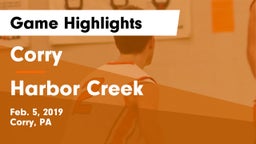 Corry  vs Harbor Creek  Game Highlights - Feb. 5, 2019