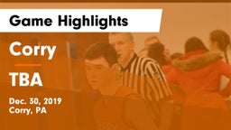 Corry  vs TBA Game Highlights - Dec. 30, 2019