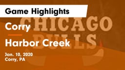 Corry  vs Harbor Creek  Game Highlights - Jan. 10, 2020