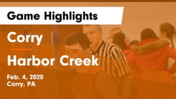 Corry  vs Harbor Creek  Game Highlights - Feb. 4, 2020