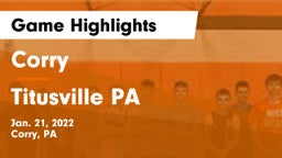 Corry  vs Titusville PA Game Highlights - Jan. 21, 2022