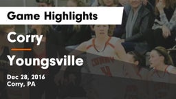 Corry  vs Youngsville Game Highlights - Dec 28, 2016