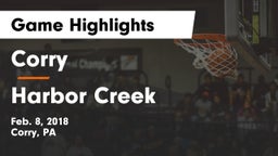 Corry  vs Harbor Creek Game Highlights - Feb. 8, 2018