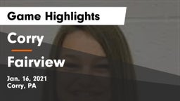 Corry  vs Fairview  Game Highlights - Jan. 16, 2021
