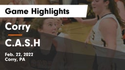 Corry  vs C.A.S.H Game Highlights - Feb. 22, 2022