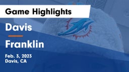 Davis  vs Franklin  Game Highlights - Feb. 3, 2023