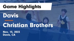 Davis  vs Christian Brothers  Game Highlights - Nov. 15, 2023