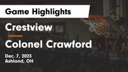 Crestview  vs Colonel Crawford  Game Highlights - Dec. 7, 2023