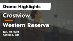 Crestview  vs Western Reserve  Game Highlights - Jan. 10, 2024