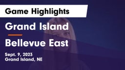 Grand Island  vs Bellevue East  Game Highlights - Sept. 9, 2023