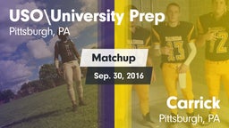 Matchup: University Prep vs. Carrick  2016
