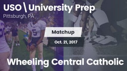 Matchup: University Prep vs. Wheeling Central Catholic 2017