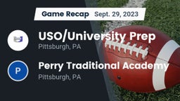 Recap: USO/University Prep  vs. Perry Traditional Academy  2023