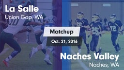 Matchup: La Salle  vs. Naches Valley  2016