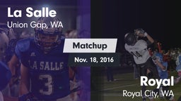 Matchup: La Salle  vs. Royal  2016