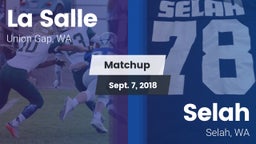 Matchup: La Salle  vs. Selah  2018