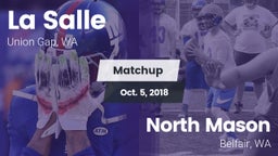 Matchup: La Salle  vs. North Mason  2018