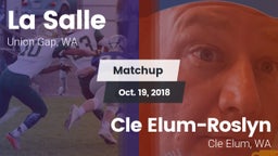 Matchup: La Salle  vs. Cle Elum-Roslyn  2018