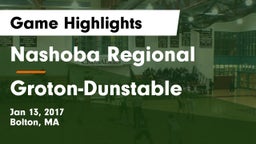 Nashoba Regional  vs Groton-Dunstable  Game Highlights - Jan 13, 2017