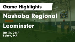 Nashoba Regional  vs Leominster  Game Highlights - Jan 31, 2017
