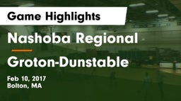 Nashoba Regional  vs Groton-Dunstable  Game Highlights - Feb 10, 2017