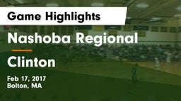 Nashoba Regional  vs Clinton  Game Highlights - Feb 17, 2017