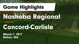 Nashoba Regional  vs Concord-Carlisle  Game Highlights - March 7, 2017