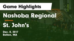 Nashoba Regional  vs St. John's Game Highlights - Dec. 8, 2017