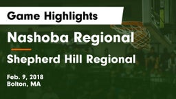 Nashoba Regional  vs Shepherd Hill Regional  Game Highlights - Feb. 9, 2018