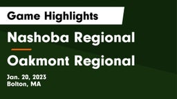 Nashoba Regional  vs Oakmont Regional  Game Highlights - Jan. 20, 2023