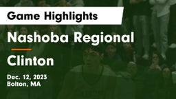Nashoba Regional  vs Clinton  Game Highlights - Dec. 12, 2023