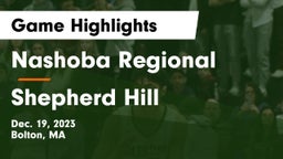 Nashoba Regional  vs Shepherd Hill Game Highlights - Dec. 19, 2023